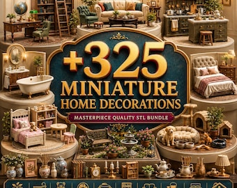325+ Miniature Home Decor STL Bundle: Dollhouse Furniture and Accessories for 3D Printing
