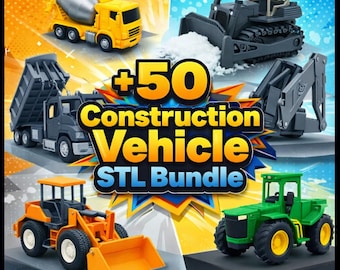 50+ Construction Vehicle STL Bundle | High Detail 3D Printer Files (Digital Download)