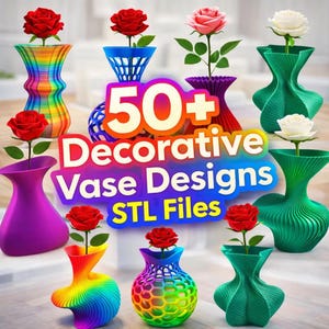50+ Decorative Vase STL Files – Parametric, Modern Flower Vases (Digital Download)