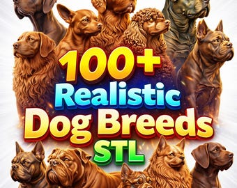100+ realistische Hunderassen STL Dateien - Hochdetaillierte Haustierskulpturen (Digitaler Download)