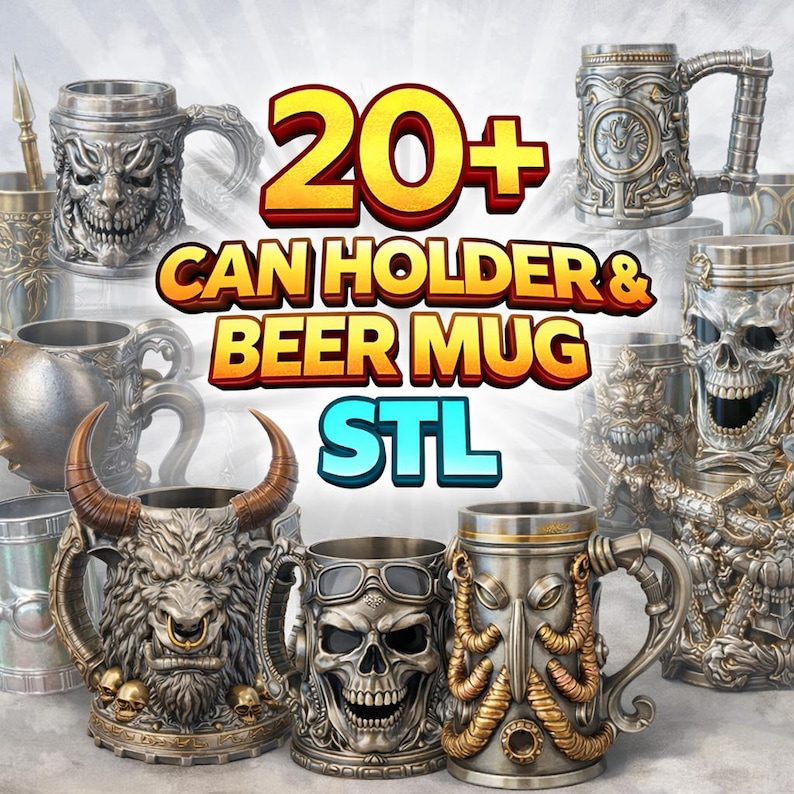 A professional collage showcasing over 20 unique 3D printable STL models for beer mugs and can holders. The image features high-detail designs including a horned Minotaur with gold accents, a gothic skull wearing aviator goggles, and a steampunk gas mask style tankard with copper pipes. The background displays various mythical, viking, and dark fantasy themed mugs in metallic silver and bronze finishes. Large yellow and blue 3D text in the center reads '20+ Can Holder & Beer Mug STL'.