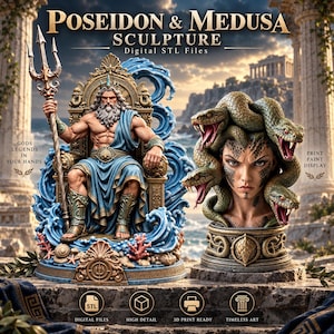 May include: A digital 3D sculpture set featuring Poseidon seated on a throne with a trident and Medusa with snakes for hair. The text reads POSEIDON & MEDUSA SCULPTURE, Digital STL Files, GODS LEGENDS IN YOUR HANDS, PRINT PAINT DISPLAY, DIGITAL FILES, HIGH DETAIL, 3D PRINT READY, TIMELESS ART.