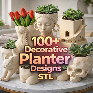 May include: A collection of decorative planters in various designs, including a bust, a corset, a cat, a skull, and a building with stairs. The planters are filled with succulents and tulips. The image includes the text "100+ Decorative Planter Designs STL".