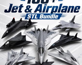 100+ Jet & Airplane STL Bundle | Fighter, Military Aircraft Models (Digital Download)