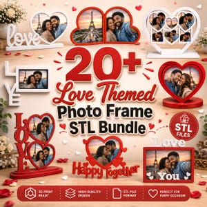 20+ Love Themed Photo Frame STL Bundle – Heart & Love Digital Files
