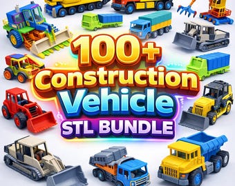 100+ Baufahrzeug STL Bundle - Digitale 3D druckbare Modelle