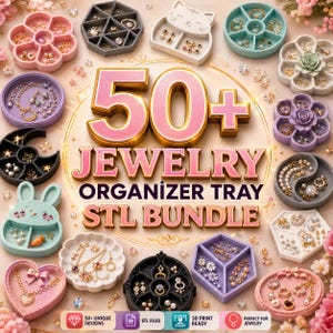 May include: A collection of various jewelry organizer trays in different shapes and colors, including flower, cat, and heart designs. The image features the text "50+ JEWELRY ORGANIZER TRAY STL BUNDLE".