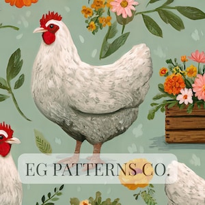 Könnte beinhalten: Wiederholendes Muster mit weißen Hühnern mit roten Kämmen und Kehllappen, umgeben von Blumenarrangements in einer Holzkiste und verstreuten Blumen und Blättern auf hellgrünem Hintergrund. Der Text "EG PATTERNS CO." befindet sich unten.