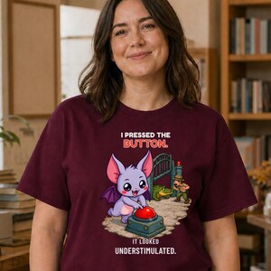 Funny Bat Graphic T-Shirt: I Pressed the Button, Classic Unisex Fit