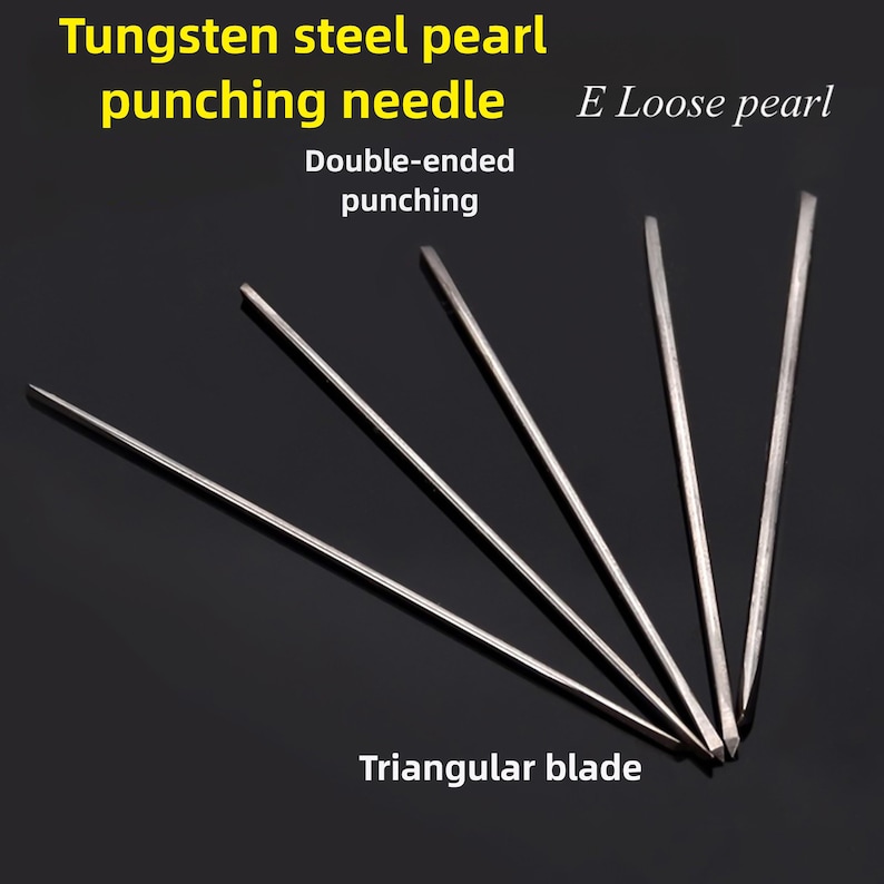 May include: Five tungsten steel pearl punching needles with triangular blades. The needles are double-ended and labeled "E Loose pearl" and "Double-ended punching".