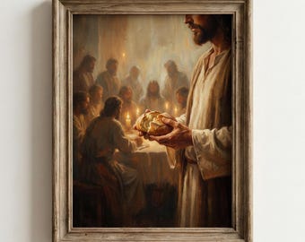 Last Supper Print | Jesus Christ, Breaking Bread (Digital Download)