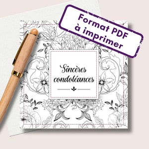 Peut inclure: Une carte de condoléances carrée avec un motif floral en noir et blanc, portant le texte Sincères condoléances dans un encadré central, accompagnée d'un stylo en bois clair et d'une étiquette violette Format PDF à imprimer.