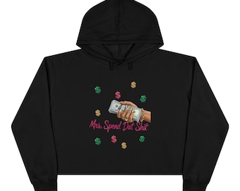 Sweat à capuche court Mrs. Spend Dat Shit | Graphique de la pile d'argent
