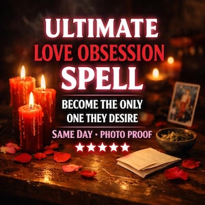 May include: An image featuring the text "ULTIMATE LOVE OBSESSION SPELL" in white and red. Lit red candles, rose petals, a small bowl, and a card are on a wooden surface. The text reads "BECOME THE ONLY ONE THEY DESIRE".
