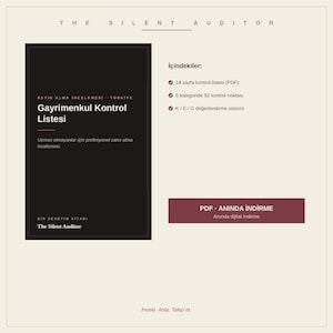 Könnte beinhalten: Ein digitales Produkt mit dem Titel The Silent Auditor, das ein schwarzes Cover mit dem weißen Text Gayrimenkul Kontrol Listesi zeigt. Der Inhalt umfasst eine 14-seitige PDF-Checkliste mit 92 Punkten in 5 Kategorien und ein K/E/G-Bewertungssystem.