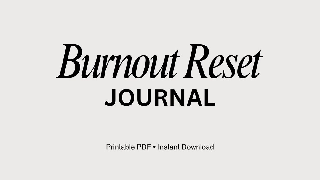 Burnout Reset Journal Printable - 30 Day Mental Clarity & Stress ...
