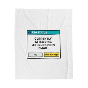 Puede incluir: Manta blanca con un gráfico que dice "RTO STATUS" en la parte superior. El gráfico muestra un mensaje: "CURRENTLY ATTENDING AN IN-PERSON EMAIL". Debajo del mensaje están los botones "OK" y "Send auto-reply".