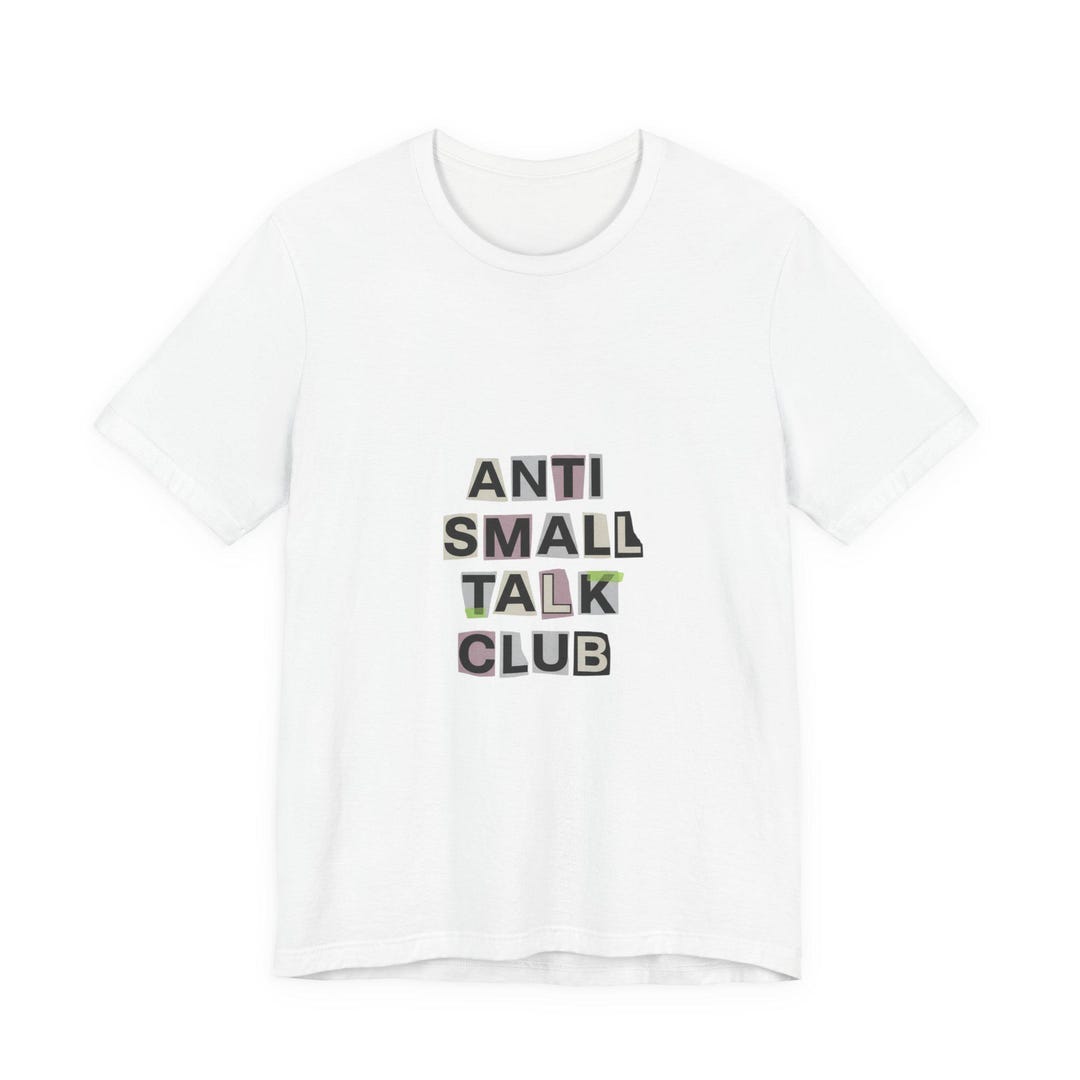 Anti Small Talk Club Tee | Ransom Collage Shirt, Zine Style Cutout ...