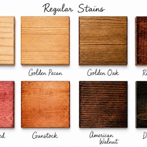 May include: A grid of eight square wood samples labeled Regular Stains, featuring colors Natural, Golden Pecan, Golden Oak, Red Chestnut, Sedona Red, Gunstock, American Walnut, and Dark Walnut, each displaying distinct wood grain textures and tones.