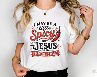 Funny Christian Spicy PNG Faith Shirt Design Jesus Quote Commercial Use Download