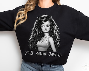 Y’all Need Jesus PNG, Christian Shirt Design, Southern Faith Graphic, Religious Sublimation Download