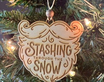Stashing Through the Snow Ornament, Mustache Ornament, No Shave November Gift, Beard Christmas Gift, Men's Christmas Gift, Beard Ornament