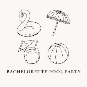 Pode incluir: Ilustração a preto e branco de artigos para festas na piscina. Inclui um flutuador de piscina de flamingo, um guarda-sol de praia, uma bebida de coco com um guarda-chuva e uma bola de praia. O texto na parte inferior diz "BACHELORETTE POOL PARTY."