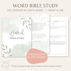 May include: A printable Word Bible Study with a watercolor background and botanical accents. The cover features the words "Word Bible Study" in a handwritten font. The image includes a download button and text: "Dig Deeper in God's Word | Print & Use".