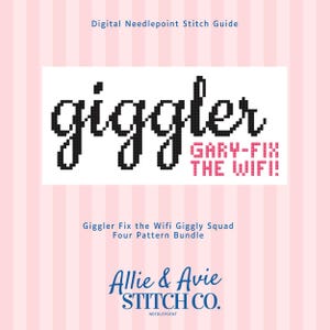 Pode incluir: Um guia digital de ponto de agulha com fundo listrado rosa e branco. O guia apresenta a palavra "giggler" em fonte pixelada preta, com "GARY-FIX THE WIFI!" em rosa. O logotipo da Allie & Avie Stitch Co. est&aacute; na parte inferior.