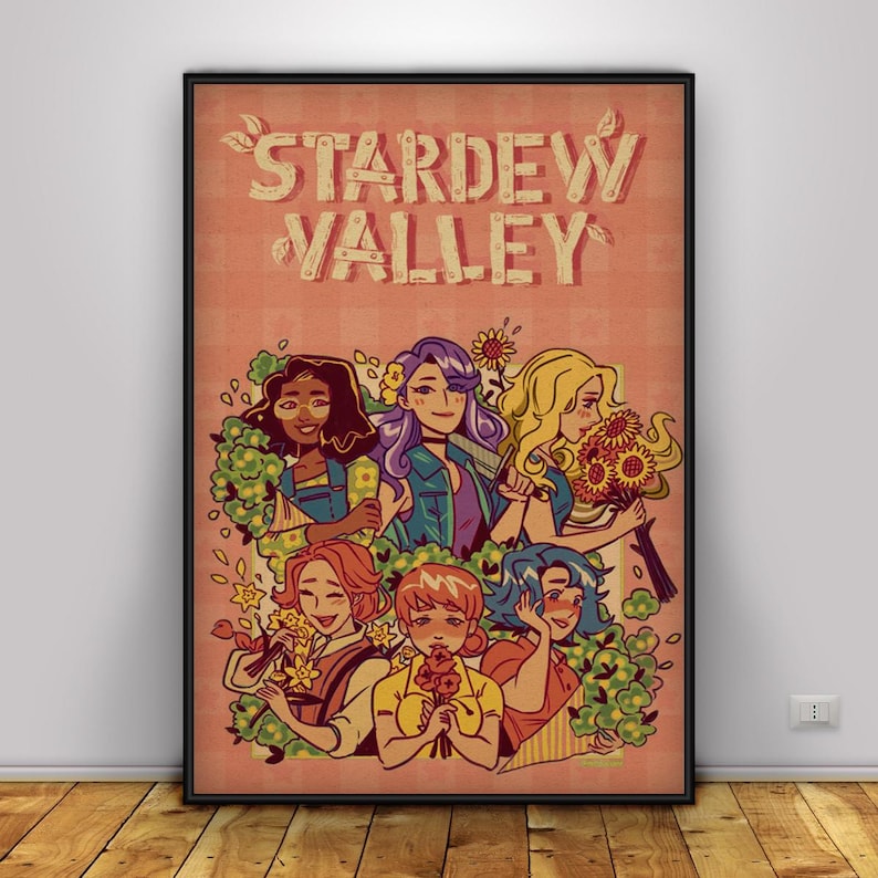 May include: A framed poster featuring the text "Stardew Valley" in a vintage style. The artwork depicts seven women surrounded by flowers and greenery, with a warm color palette of peach, green, and various hair colors.