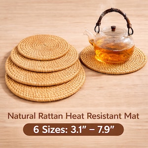 May include: Natural rattan heat-resistant mats in various sizes. The image shows a stack of round, woven mats with a glass teapot on one. The mats range from 3.1 inches to 7.9 inches in diameter. The text on the image reads "Natural Rattan Heat Resistant Mat" and "6 Sizes: 3.1" – 7.9""