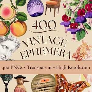 May include: A digital collage featuring vintage illustrations and graphics. The image includes peaches, flowers, a statue, a chair, and a purple vase. Text reads "400 Vintage Ephemera" and "400 PNGs • Transparent • High Resolution".