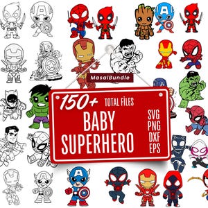 May include: A collection of baby superhero illustrations in various poses and colors, including Spider-Man, Captain America, and Iron Man. A red sign reads "150+ TOTAL FILES BABY SUPERHERO SVG PNG DXF EPS".