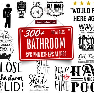 Puede incluir: Colección de archivos digitales con temática de baño en formatos SVG, PNG, DXF, EPS y AI. La imagen presenta varias citas y gráficos humorísticos, incluyendo letreros de baño, una bañera e ilustraciones de inodoros. La paleta de colores es principalmente blanco y negro con acentos rojos.