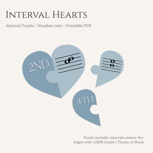 May include: A light blue puzzle featuring three heart-shaped pieces with musical notation. The puzzle pieces are labeled "2ND" and "4TH". The text "INTERVAL HEARTS" and "Interval Puzzle | Number only • Printable PDF" are at the top. Additional text at the bottom.
