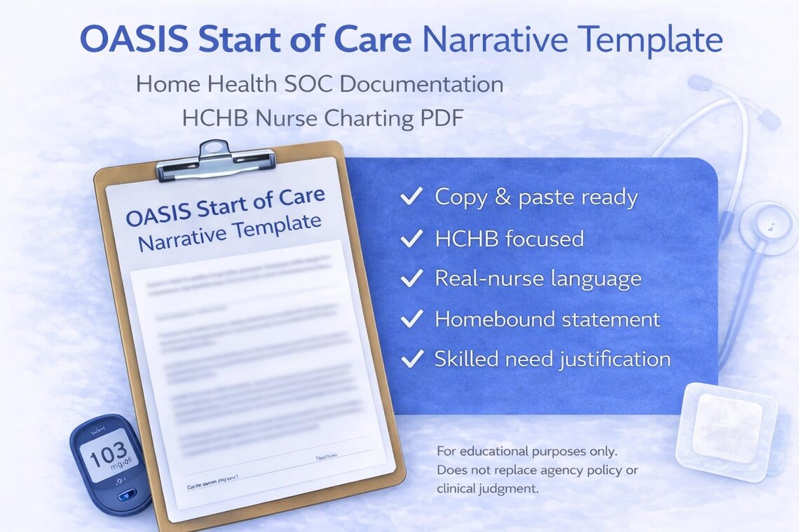 OASIS SOC Home Health Narrative Documentation Framework | Defensible ...