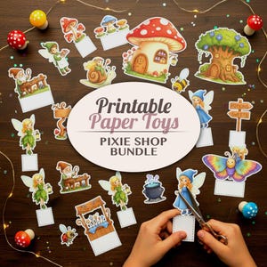 Peut inclure: Ensemble de jouets en papier imprimables colorés avec des fées, des champignons, une cabane dans les arbres et un papillon. Le texte "Printable Paper Toys PIXIE SHOP BUNDLE" est affiché dans un design circulaire. L'image comprend des ciseaux et de petites lumières décoratives.