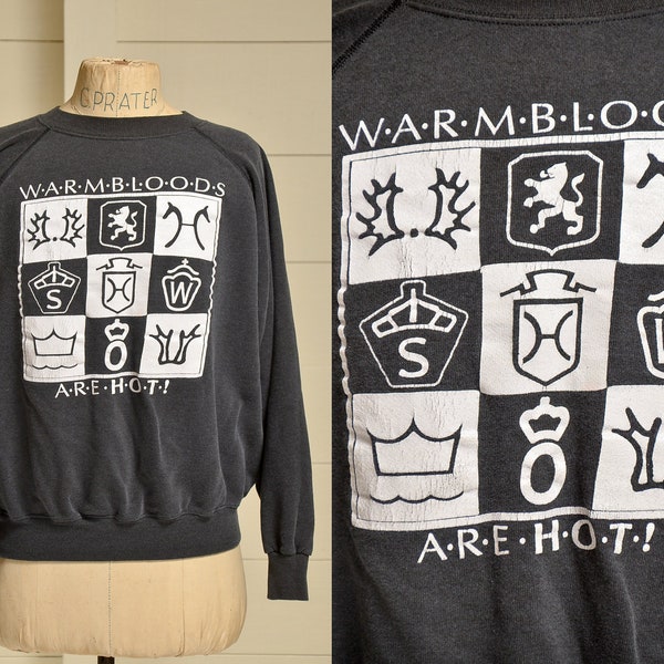 90s Warmbloods are Hot Sweatshirt Black Cotton Made in USA