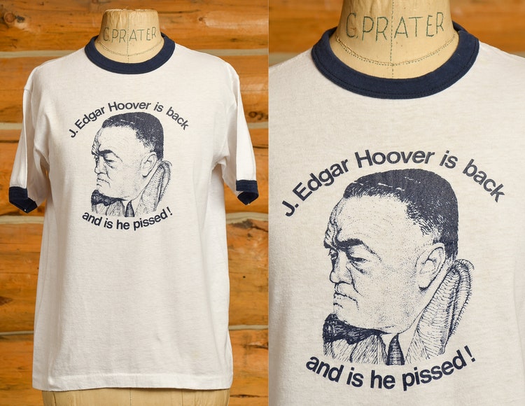 1980er Jahre J. Edgar Hoover is zurück und He's Pissed Polit Satire T Shirt