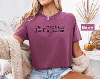Comfort Colors Nurse Shirt, Funny RN Life Graphic Tee