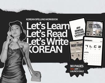 May include: Black and white image promoting a Korean language learning workbook. The text reads "Let's Learn, Read, Write Korean." Several tablets display lessons on Hangul spelling and consonants. A woman in a satin dress holds a vintage telephone.