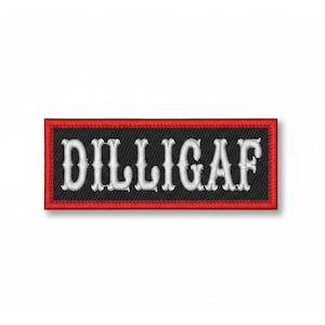 DILLIGAF Biker Patch – Funny Embroidered Badge