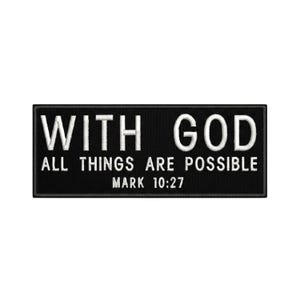 With God All Things Possible Embroidered Patch