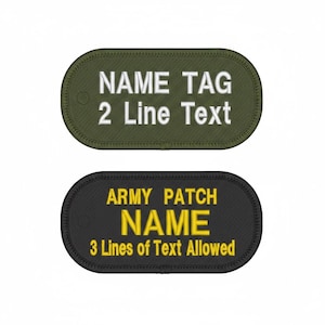 May include: Two embroidered patches. The top patch is olive green with white text that reads "NAME TAG 2 Line Text". The bottom patch is black with yellow text that reads "ARMY PATCH NAME 3 Lines of Text Allowed".