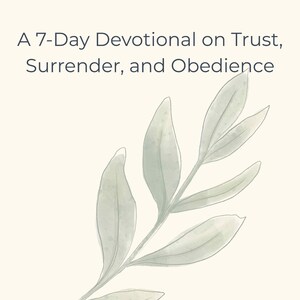 May include: A book cover with the title "Let God Be God" in dark blue lettering. Below, the text reads "A 7-Day Devotional on Trust, Surrender, and Obedience." A watercolor illustration of a leafy branch is featured. The author's name, Honny Bullock, is at the bottom.