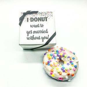 Wedding Party Proposal Maid of Honor Proposal Will you be my Bridesmaid I Donut Want To Get Married Without You Bride Tribe Donut Proposal 画像 6