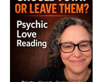 Psychic Love Reading | Should I Stay or Leave? | Relationship Clarity & Guidance
