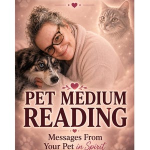 Può includere: Un poster promozionale con una persona con occhiali che abbraccia un cane, con l'immagine spettrale di un gatto sopra. Il testo recita: MISSING YOUR PET? PET MEDIUM READING Messages From Your Pet in Spirit. Lo sfondo è rosa tenue e sfumato.