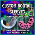 Custom Bontail Sleeve