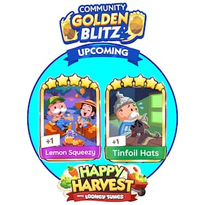以下が含まれることがあります： Community Golden Blitz Upcomingというタイトルのデジタルグラフィックで、2枚のゲームカードが表示されています。左のカード「Lemon Squeezy」には飲み物を持つ2人のキャラクターが、右のカード「Tinfoil Hats」にはキャラクターと犬が描かれています。下部にはHappy Harvest with Looney Tunesというテキストがあります。